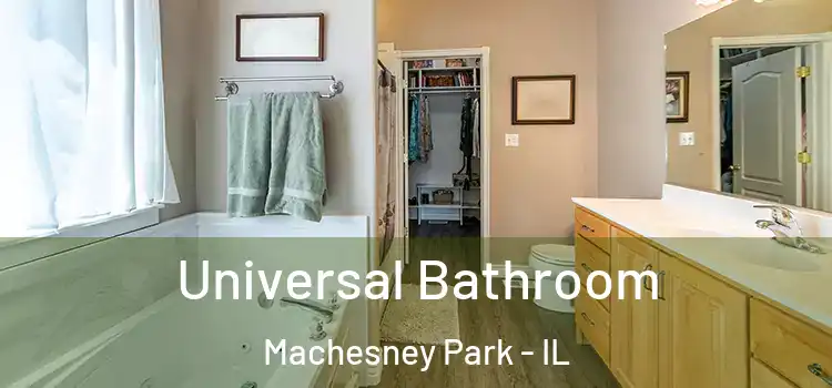 Universal Bathroom Machesney Park - IL